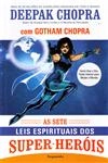 Sete Leis Espirituais Dos Super-herois, As