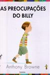 Preocupacoes Do Billy, As