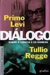 Dialogo Sobre A Ciencia E Os Homens