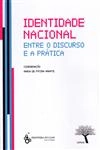 Identidade Nacional Entre O Discurso E A Pratica