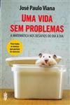 Vida Sem Problemas, Uma
