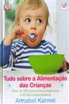 Tudo Sobre A Alimentacao Das Criancas