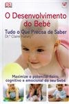 Desenvolvimento Do Bebe Tudo O Que Precisa De Saber