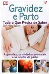 Gravidez E Parto Tudo O Que Precisa De Saber