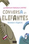 Conversa De Elefantes