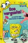Que Vergonha As Historias Mais Embaracosas De Spongebob