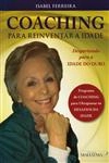 Coaching Para Reinventar A Idade
