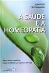 Saude E A Homeopatia, A