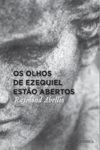 Olhos De Ezequiel Estao Abertos, Os