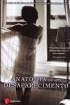 Anatomia De Um Desaparecimento