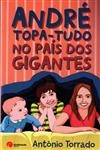 Andre Topa-tudo No Pais Dos Gigantes
