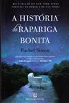 Historia Da Rapariga Bonita, A