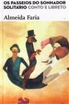 Passeios Do Sonhador Solitario Conto E Libreto