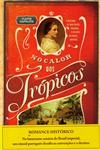 No Calor Dos Tropicos