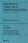Nos Sonhos Comecam As Responsabilidades E Outras Historias