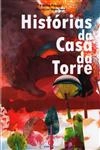 Historias Da Casa Da Torre