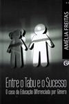 Entre O Tabu E O Sucesso O Caso Da Educacao Diferenciada Por Genero