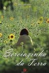 Sereiazinha Da Terra
