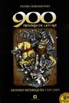 900 Historia De Um Rei Afonso Henriques 1109-2009