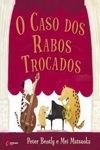 Caso Dos Rabos Trocados, O