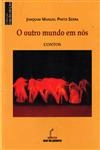 Outro Mundo Em Nos, O