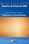 Sistema De Saude Portugues Riscos E Incertezas