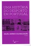 Historia Do Desporto Em Portugal, Uma Vol2