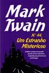 NÃÂº 44 Um Estranho Misterioso