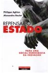 Repensar O Estado Para Uma Social-democracia Da Inovacao