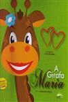 Girafa Maria, A