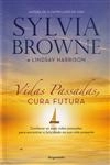Vidas Passadas Cura Futura
