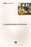 Possibilidade Do Altruismo, A