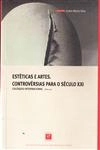 Esteticas E Artes Controversias Para O Seculo Xxi