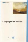 Linguagem Em Foucault, A