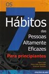 7 Habitos Das Pessoas Altamente Eficazes Para Principiantes, Os