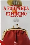 Poupanca No Feminino, A