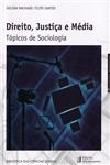 Direito Justica E Media Topicos De Sociologia