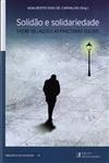 Solidao E Solidariedade Entre Os Lacos E As Fracturas Sociais