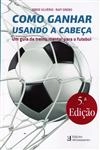 Como Ganhar Usando A Cabeca Um Guia De Treino Mental Para O Futebol