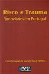 Risco E Trauma Rodoviarios Em Portugal
