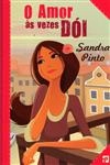 Amor As Vezes Doi, O