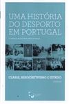 Historia Do Desporto Em Portugal, Uma Vol3