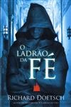 Ladrao Da Fe, O