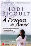 Procura Do Amor, A