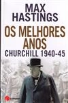 Melhores Anos Churchill 1940-45, Os