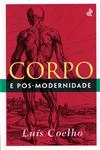 Corpo E Pos-modernidade