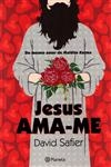 Jesus Ama-me