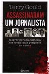 Assassinaram Um Jornalista