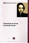 Geometria Do Tempo Em Hannah Arendt, A