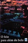 Feio Para Alem Do Belo, O